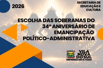 Concurso irá eleger as Soberanas do 34º Aniversário de Vila Nova do Sul