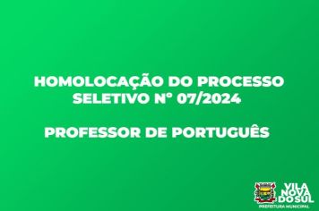 HOMOLOGAÇÃO DO PROCESSO SELETIVO SIMPLIFICADO Nº 7/2024 - EDITAL Nº 03/2024