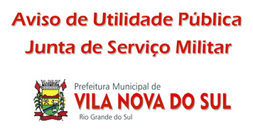 AVISO DE UTILIDADE PÚBLICA - JUNTA DE SERVIÇO MILITAR