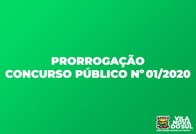 Prorrogação do Concurso Público nº 01/2020