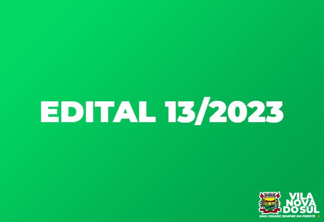 Edital nº13/2023 - Divulgação do Resultado Definitivo das Eleições de Conselheiros Tutelares 