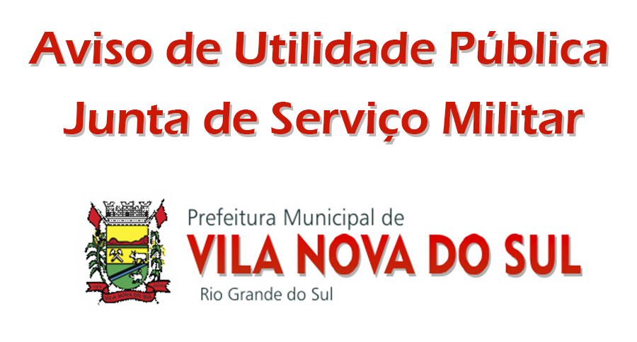 AVISO DE UTILIDADE PÚBLICA - JUNTA DE SERVIÇO MILITAR